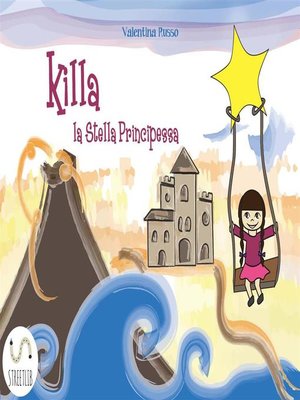 cover image of Killa, la stella principessa